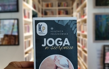 Literacka joga na tarasie Biblioteki Gł&oacute;wnej | sierpień w Książnicy Pruszkowskiej!- Oddział dla dorosłych (Kraszewskiego 13) 5