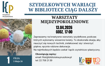 Zdjęcie do "Szydełkowych wariacji w bibliotece ciąg dalszy" - warsztaty międzypokoleniowe w Filii nr 1