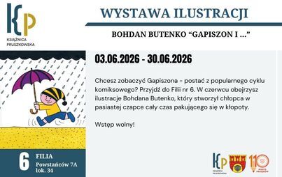 Wystawa ilustracji wydawnictwa Widnokrąg: Bohdan Butenko “Gapiszon i ...” w Filii nr 6