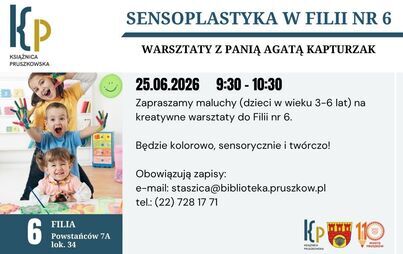 Sensoplastyka w Filii nr 6 - Warsztaty z panią Agatą Kapturzak
