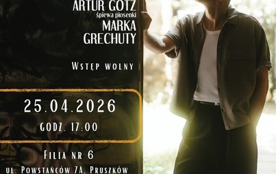 Zdjęcie do Koncert Artura Gotza -  Filia nr 6 (ul. Powstańc&oacute;w 7A lok. 34)