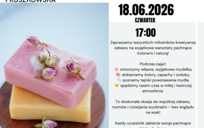 Warsztaty mydlarskie w Filii 4